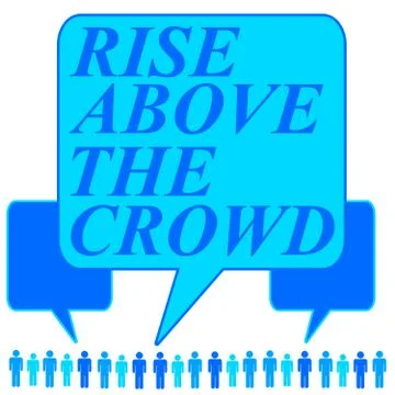 Rise above the crowd Stock Illustration