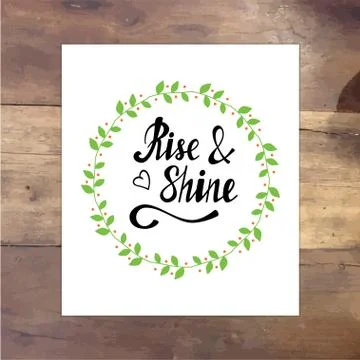 Rise shine vector lettering card Stock Illustration