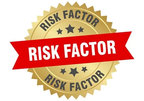 Risk factor. risk factor round red and gold label isolated on transparent b.. Stock Illustration