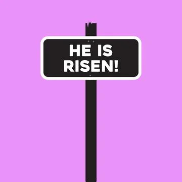 Road sign HE IS RISEN! on a pillar Illustrazione stock