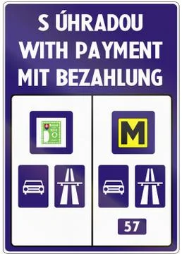 Road sign used in Slovakia - Road subject to payment of the vignette. The tex Stock Illustration