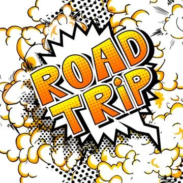 Road Trip - Vector illustrated comic book style phrase. Stock Illustration