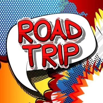 Road Trip - Vector illustrated comic book style phrase. Stock Illustration