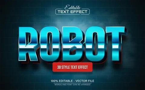 Robot 3d text effect editable Stock Illustration