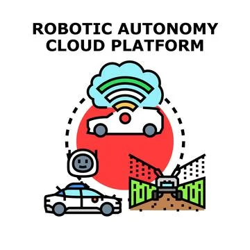Robotic autonomy cloud platform connecting autonomous vehicles and devices Stock Illustration