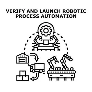 Robotic process automation verifying and launching for efficient production Stock Illustration