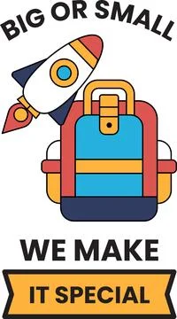 A rocket is on a backpack with the words "Big or Small, We Make It Special" Stock Illustration