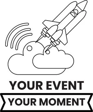 A rocket is flying through the sky with the words "Your Event Your Moment" .. Stock Illustration