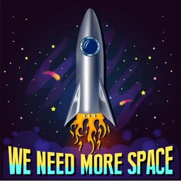 Rocket we need more space Stock Illustration