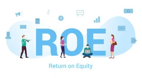 Roe return on equity concept with big word or text and team people with moder Stock Illustration