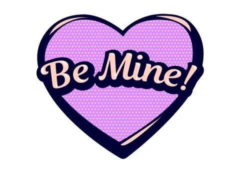 Romantic speech bubble BE MINE. Colorful icon isolated on white background. Stock Illustration