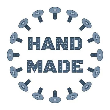 Round copy space frame with bolts and metal inscription "hand made" Stock Illustration