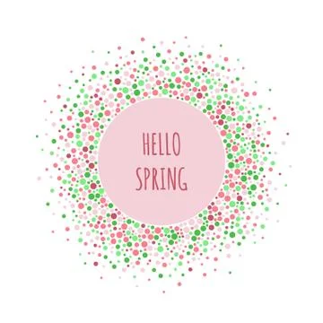 Round dotted pattern with inscription Hello spring. Stock Illustration