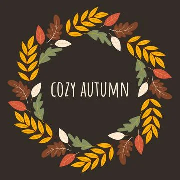 Round fall foliage wreath with text Cozy Autumn Stock Illustration