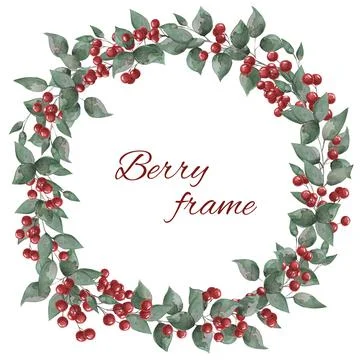 Round frame with red berries and green leaves. Watercolor illustration for th Stock Illustration