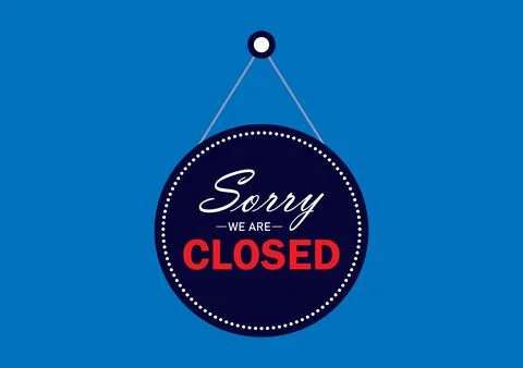 Round Sorry We Are Closed hanging sign on blue background Illustrazione stock