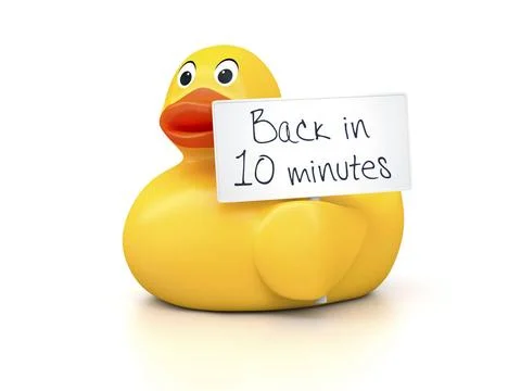 Rubber Ducky An image of a nice rubber duck with text back in 10 minutes C... Stock Photos
