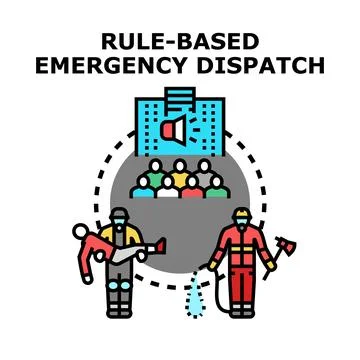 Rule based emergency dispatch system coordinating response teams Stock Illustration