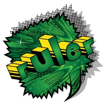 Ruler - Vector illustrated comic book style phrase. イラスト素材