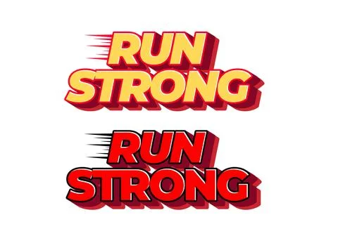 Run strong motivational text design Stock Illustration