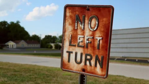 Rusty No Left Turn Sign Видео 79474290