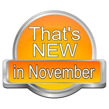That's new in November Button - 3D illustration Stock Illustration