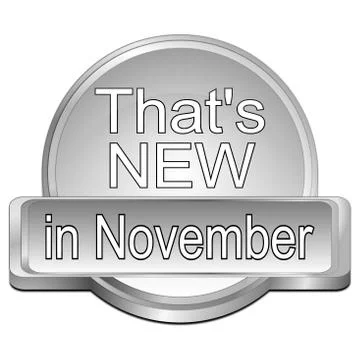 That's new in November Button - 3D illustration Stock Illustration