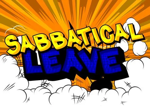 Sabbatical leave. Comic book word text on abstract comics background. Break f Illustrazione stock