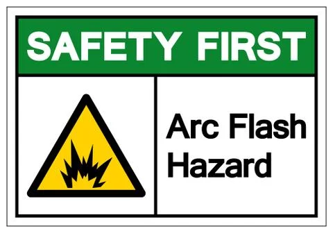Safety First Arc Flash Hazard Symbol Sign, Vector Illustration, Isolate On Wh Stock Illustration