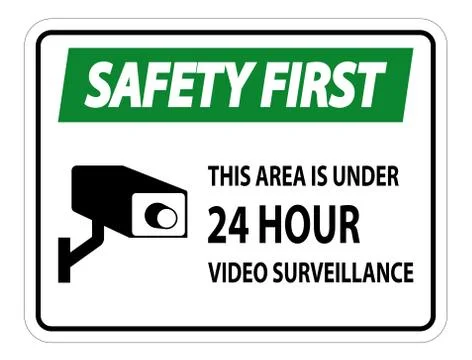 Safety first this Area Is Under 24 hour Video Surveillance Symbol Sign Isolat Stock Illustration