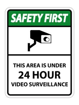 Safety first this Area Is Under 24 hour Video Surveillance Symbol Sign Isolat Stock Illustration