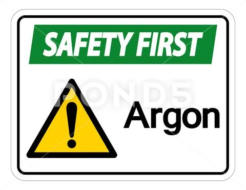 Safety first Argon Symbol Sign Isolate On White Background,Vector ...