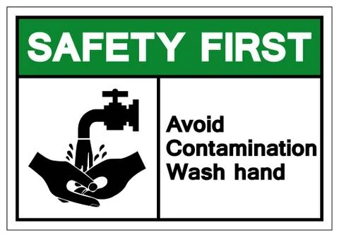 Safety First Avoid Contamination Wash Hand Symbol Sign, Vector Illustration,  Stock Illustration