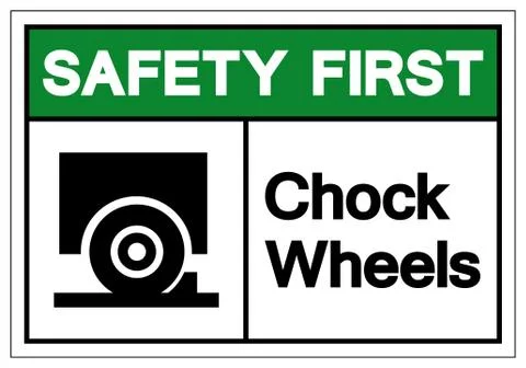 Safety First Chock Wheels Symbol Sign, Vector Illustration, Isolate On White  Stock Illustration