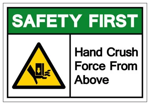 Safety First Hand Crush Force From Above Symbol Sign, Vector Illustration, Is Stock Illustration