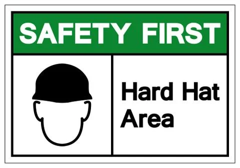 Safety First Hard Hat Area Symbol Sign, Vector Illustration, Isolate On White Stock Illustration