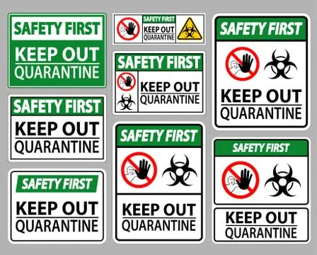 Safety First Keep Out Quarantine Sign Isolate On White Background,Vector Illu Stock Illustration