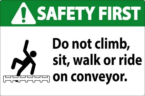 Safety First Label Do Not Climb, Sit, Walk or Ride on Conveyor Stock Illustration