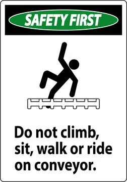 Safety First Label Do Not Climb, Sit, Walk or Ride on Conveyor Stock Illustration