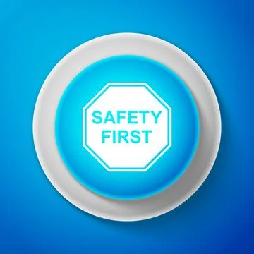 Safety First octagonal shape icon isolated on blue background. Circle blue Stock Illustration