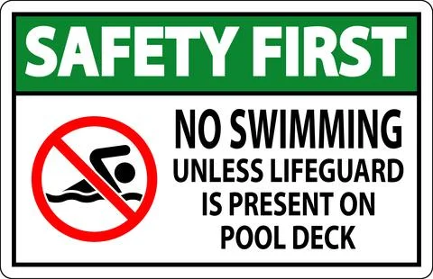 Safety First Pool Sign No Swimming Unless Lifeguard Is Present On Pool Deck Stock Illustration