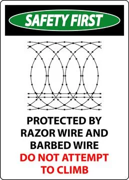 Safety First Protected By Razor Wire and Barbed Wire, Do Not Climb Sign Illustrazione stock