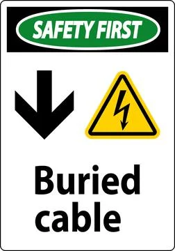 Safety First Sign Buried Cable With Down Arrow and Electric Shock Symbol Stock Illustration