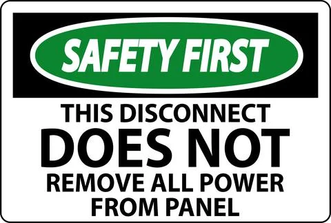 Safety First Sign, This Disconnect Does Not Remove All Power From Panel Illustrazione stock