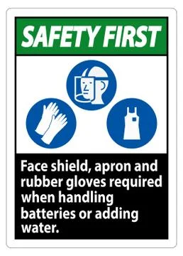 Safety First Sign Face Shield, Apron And Rubber Gloves Required When Handling Illustration