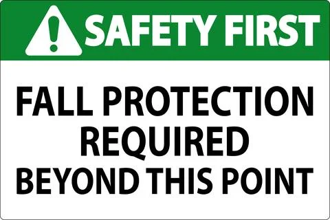 Safety First Sign, Fall Protection Required Beyond This Point Ilustração Stock