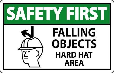 Safety First Sign, Falling Objects Hard Hat Area イラスト素材