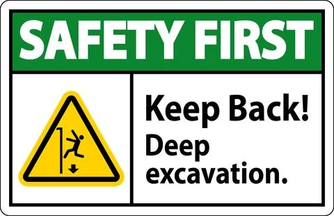 Safety First Sign Keep Back Deep Excavation Stock Illustration