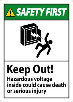 Safety First Sign Keep Out Hazardous Voltage Inside, Could Cause Death Or S.. Stock Illustration