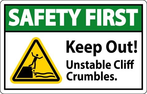 Safety First Sign, Keep Out Unstable Cliff Crumbles Ilustração Stock